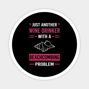 Wine Drinker Beachcombing Beachcomber Magnet